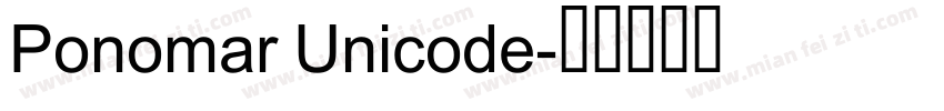 Ponomar Unicode字体转换
